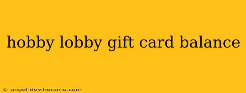 hobby lobby gift card balance