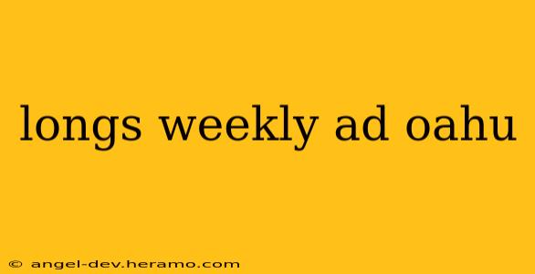 longs weekly ad oahu