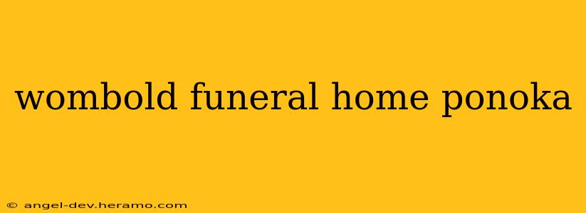 wombold funeral home ponoka